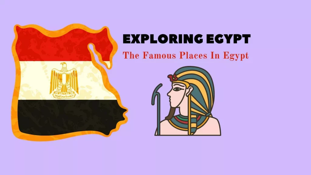 The famous places in Egypt
