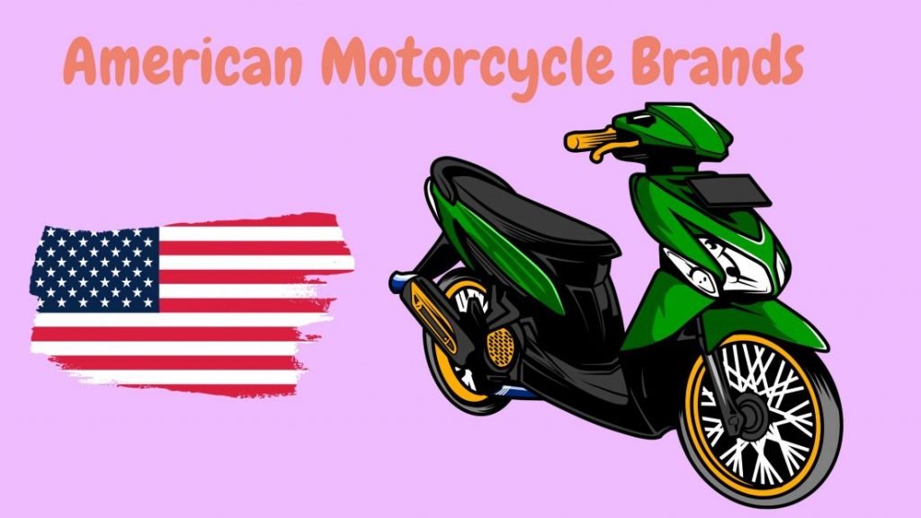 American Motorcycle Brands
