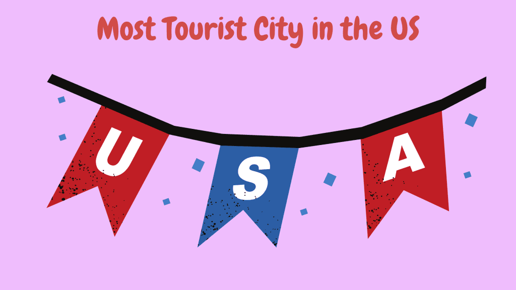 Most Tourist City in the US