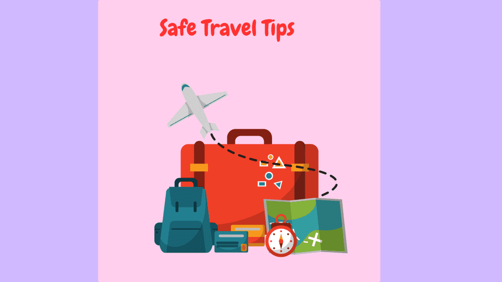 Safe Travel Tips