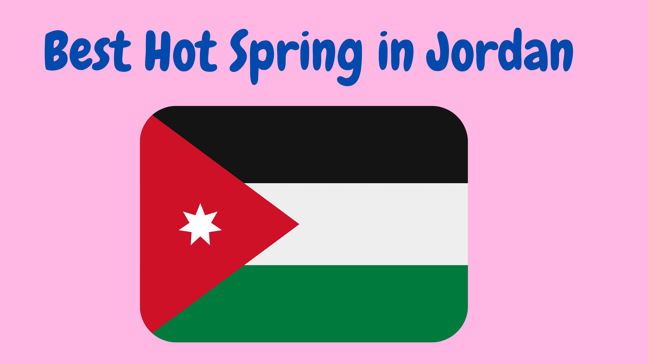 Best Hot Spring in Jordan