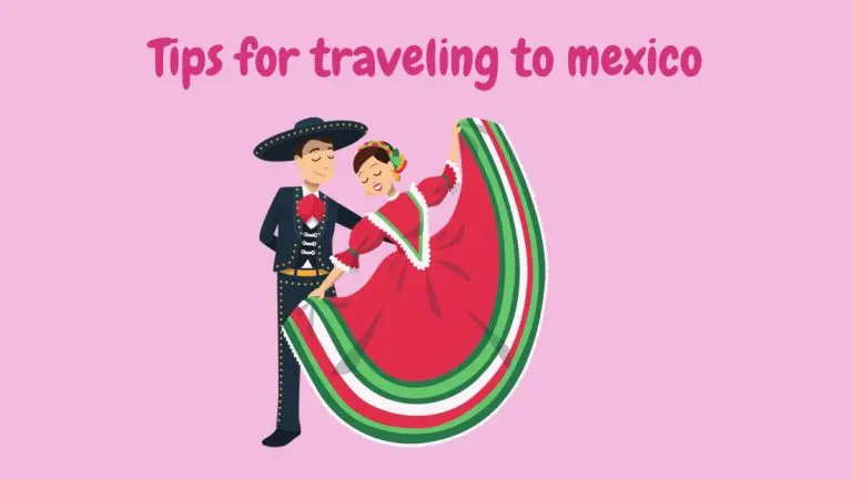 tips for traveling to mexico